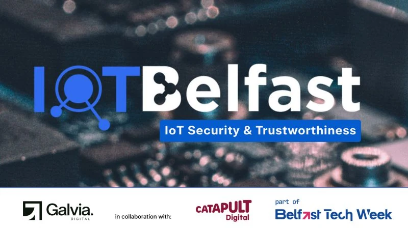IoT Belfast 35 event graphic for IoT Security and Trustworthiness, with Digital Catapult and Belfast Tech Week partner marks.